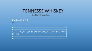 Tennesse Whiskey by Chris Stapleton - Easy Chords and Lyrics - NO CAPO