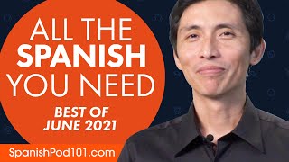 Your Monthly Dose of Spanish - Best of June 2021