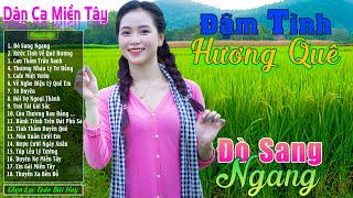 Đò Sang Ngang - LK Nhạc Trữ Tình Miền Tây Cha Cha Cha Remix Hay Nhất 2024 ❤️Dân Ca Quê Hương 2024