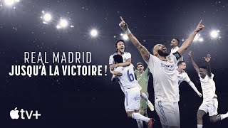 Real Madrid : jusqu’à la victoire ! — Bande-annonce officielle | Apple TV+