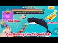 (Play Together) Câu Cá Bóng 6 Quái Vật Chế Thuyền Chuối Và Cần Câu Dạ Quang