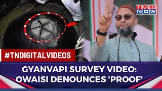 Gyanvapi Survey: Owaisi Blasts Video Leak, Alleges 'Selective Leak Of Tapes Despite SC Order'