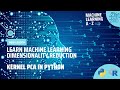 Learn Machine Learning | Dimensionality Reduction - Kernel PCA in Python Language