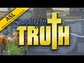 Searching for Truth | Introduction About the Truth (in ASL)