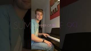 Summer of 99 Piano Cover @AlbaAugustOfficial