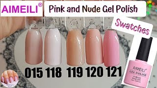 Swatching Aimeili Gel Polish Pinks and Nudes (115, 118, 119, 120 \u0026 121)