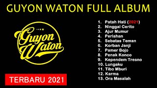 Download Lagu GUYON WATON FULL ALBUM Patah Hati Ninggal Cerito... MP3 Gratis
