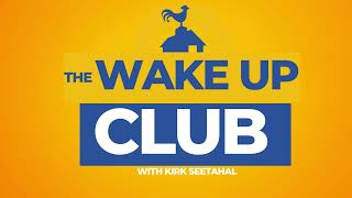 Mentioned You....The Wake Up Club