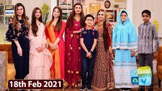Good Morning Pakistan - Dananeer Mobeen & Zara Naeem - 18th February 2021 - ARY Digital Show