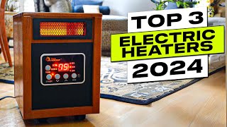 Top 3 BEST Electric Space Heaters for Large Rooms in 2024