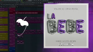 Yng Lvcas & Peso Pluma - La Bebe (David Guetta Remix) (FL Studio Remake)