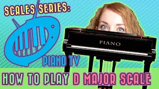 How to play D Major Scale: Beginner Piano