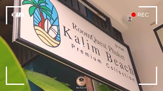 แนะนำโรงแรมเปิดใหม่ RoomQuest Phuket Kalim Beachโรงแรมเปิดใหม่ในย่านหาดกะหลิม จ.ภูเก็ต