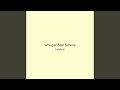 Whisper Star Serene