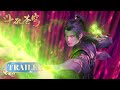 🪐EP121-122 Trailer |《斗破苍穹》年番3 Battle Through the Heavens | 阅文动漫 | 官方Official【会员专享热门动画剧集抢先看】