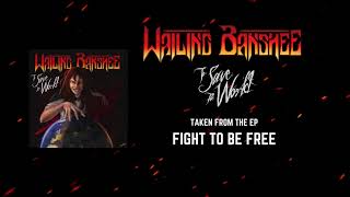 To Save The World | WAILING BANSHEE | Official Lyric Video