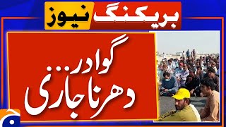 Sit-in continues in Gwadar | Breaking News