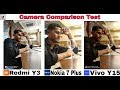 Redmi Y3 VS Vivo Y15 VS Nokia 7 Plus | Camera Comparison Test 2k19/Nokia VS Redmi VS Vivo Comparison