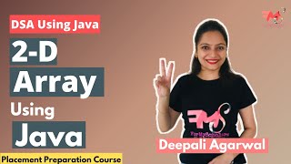 Multidimensional Array in Java | 2D Array Implementation using Java | DSA using Java #5