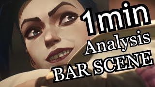 Jinx Bar Scene - 1min Analysis #Arcane #shorts