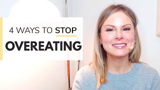 HOW TO STOP OVEREATING | 4 ways to stop eating so much