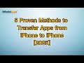 5 Proven Methods to Transfer Apps from iPhone to iPhone [2025]