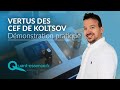 Bienfaits des CEF de Koltsov: démonstration pratique par Guillaume Négri