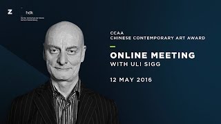 CCAA | Chinese Contemporary Art Award - 3rd Online Meeting with Uli Sigg