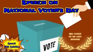 Speech on National Voters Day in English l National Voters Day special speech /National Voters Day