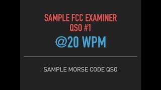 Morse Code Test #1 @20 WPM