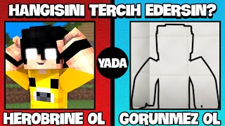 Minecraft'ta HANGİSİNİ TERCİH EDERSİN!!