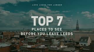 Top 7 places to visit in Leeds