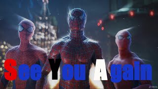 "See you again" | sing for the moment | Spider-man Andrew Garfield, Tobey Maguire