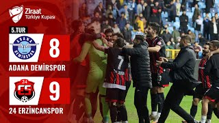 Adana Demirspor 2 (6) - (7) 2 24 Erzincanspor MAÇ ÖZETİ (Ziraat Türkiye Kupası 5. Tur Maçı)