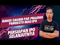 Bahas Saham Perusahaan Pak Prajogo Pangestu Mau IPO