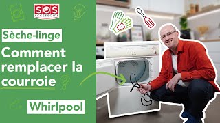 👚 Comment remplacer la courroie de mon sèche linge Whirlpool ?