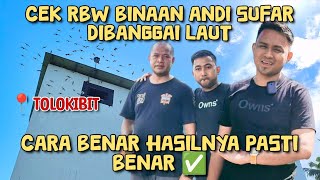 BANYAK YANG MENANTI PENGECEKAN RBW BINAAN ANDI SUFAR DI TOLOKIBIT, BANGGAI LAUT 😍👍