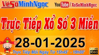 Xổ Số Minh Ngọc, Trực Tiếp Xổ Số Ngày 28/01/2025: KQXS Miền Nam XSMN, Miền Trung XSMT, Miền Bắc XSMB