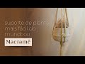 TUTORIAL Suporte de planta rápido  | MACRAMÊ