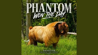 PHANTOM WON HE DAY