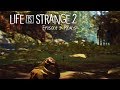 LIFE IS STRANGE 2  Episode 1: 'Roads' All Cutscenes (Full Walkthrough) Game Movie