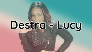 Destra - Lucy (lyrics)