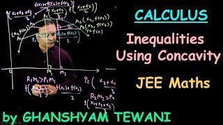 Calculus | Inequalities using concavity of the curve | JEE Maths Videos | Ghanshyam Tewani | Cemgage