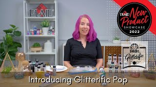 Glitterific Pop - Plaid's 2022 New Product Showcase Session 1