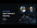 Let it cook: Agent Steering, Queueing, Hooks, CLI Integration, & more!