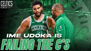 How Ime Udoka is FAILING the Celtics w/ Chris Grenham | Celtics Beat Podcast