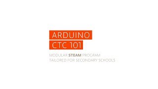 Arduino CTC 101 Program Overview