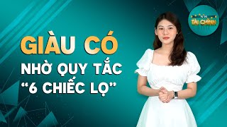 Hãy áp dụng quy tắc “6 chiếc lọ” nếu muốn  sớm tự do tài chính