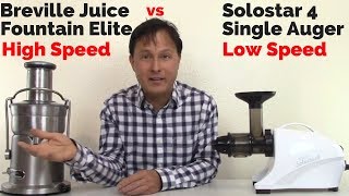 Breville Juice Fountain Elite vs Solostar 4 Slow Juicer Comparison Review