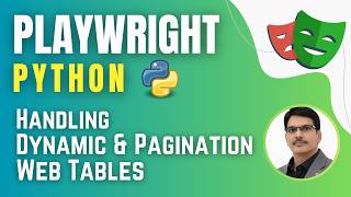 Playwright with Python & Pytest | Handling Dynamic & Pagination Web Tables ( Session 9)